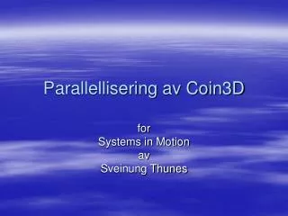 parallellisering av coin3d