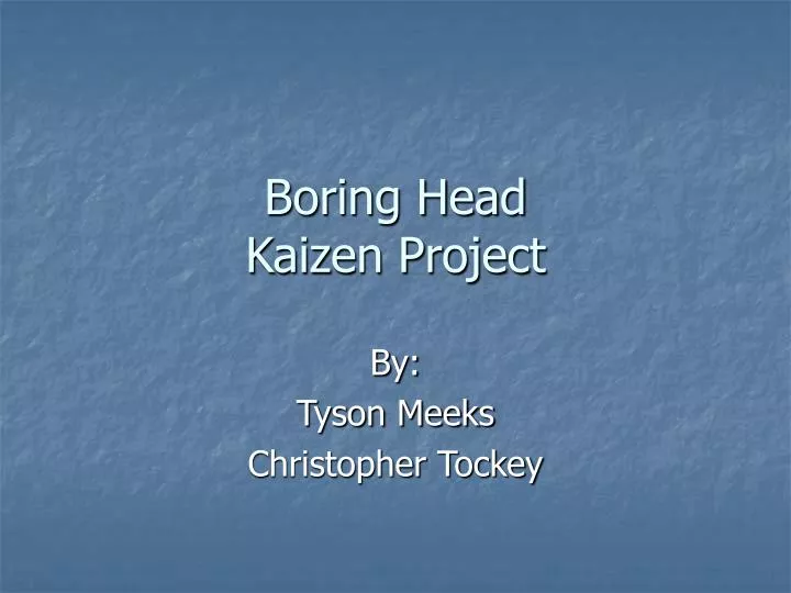 boring head kaizen project