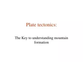 Plate tectonics: