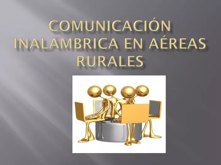 comunicaci n inal mbrica en a reas rurales