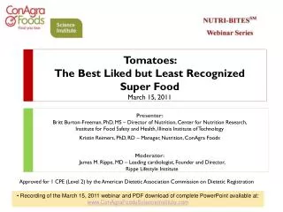 Tomatoes: The Best Liked but Least Recognized Super Food March 15, 2011