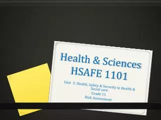 Health &amp; Sciences HSAFE 1101