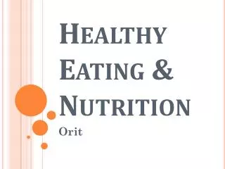 Healthy Eating &amp; Nutrition