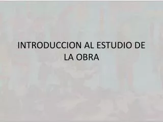 introduccion al estudio de la obra