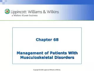 Chapter 68 Management of Patients With Musculoskeletal Disorders