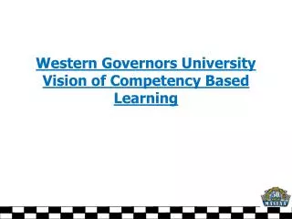 Western Governors University Vision of Competency Based Learning