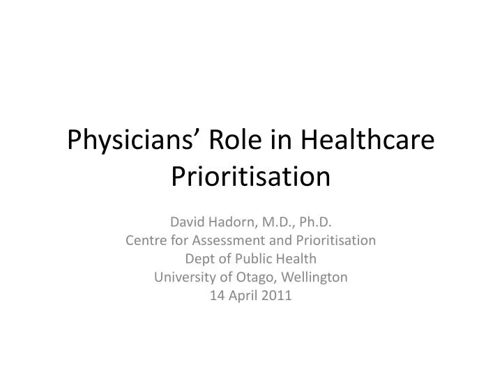 PPT - Physicians’ Role in Healthcare Prioritisation PowerPoint ...