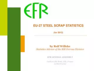 EU-27 STEEL SCRAP STATISTICS (for 2012)
