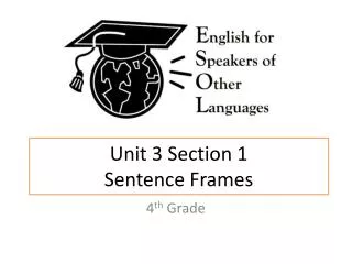 Unit 3 Section 1 Sentence Frames
