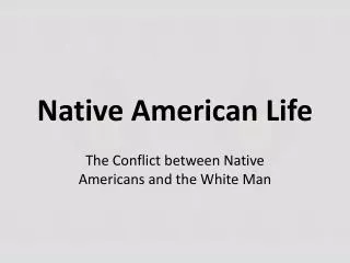 Native American Life