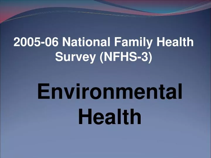 2005 06 national family health survey nfhs 3