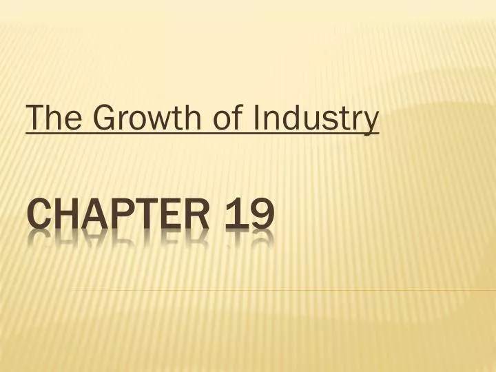 the growth of industry