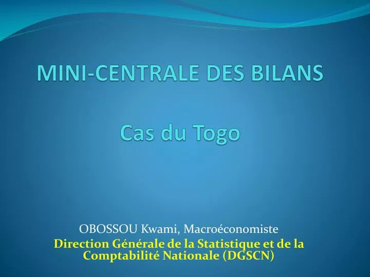 mini centrale des bilans cas du togo