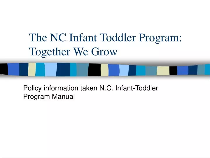 the nc infant toddler program together we grow