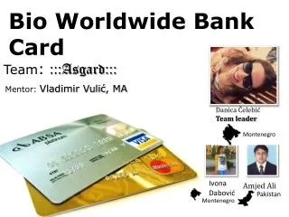 Bio Worldwide Bank Card