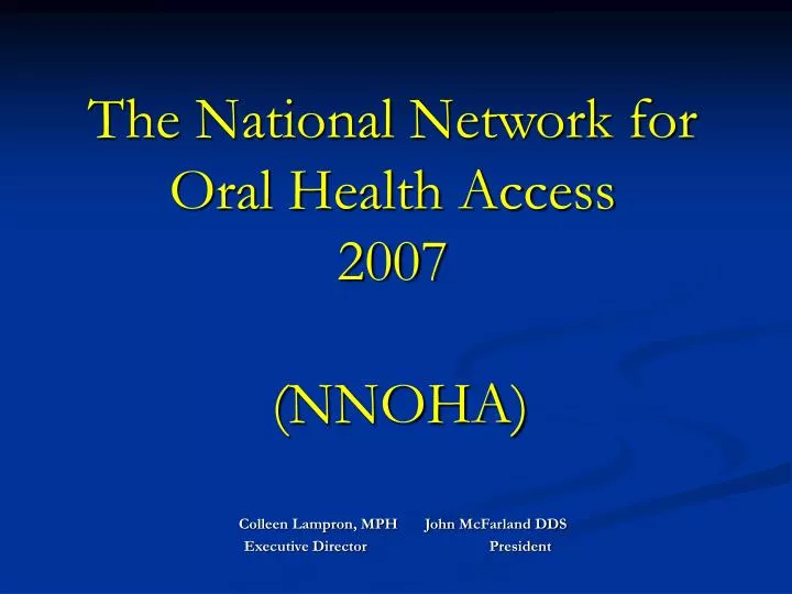 the national network for oral health access 2007 nnoha