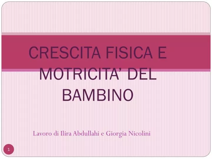 crescita fisica e motricita del bambino