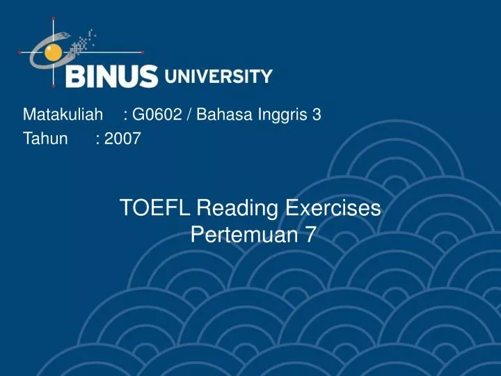 toefl reading exercises pertemuan 7