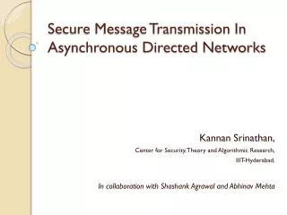 Secure Message Transmission In Asynchronous Directed Networks