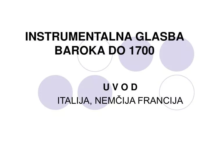 instrumentalna glasba baroka do 1700