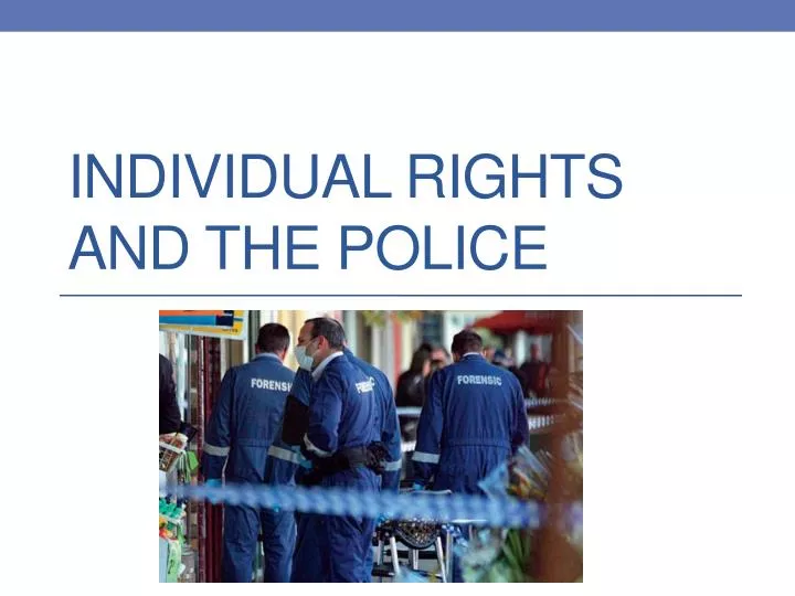 individual rights and the police