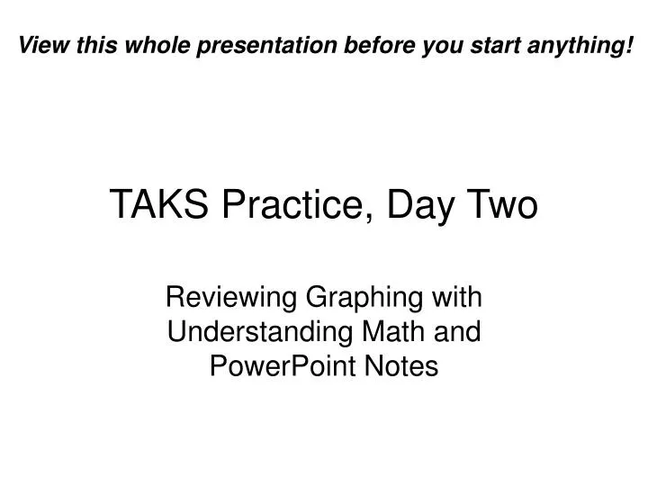 taks practice day two