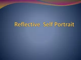 Reflective Self Portrait