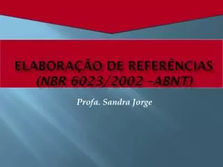 elabora o de refer ncias nbr 6023 2002 abnt