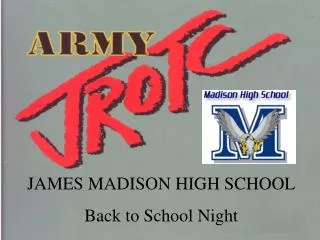 JAMES MADISON HIGH SCHOOL Back to School Night