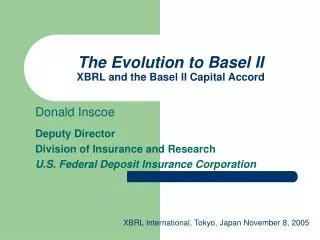 The Evolution to Basel II XBRL and the Basel II Capital Accord