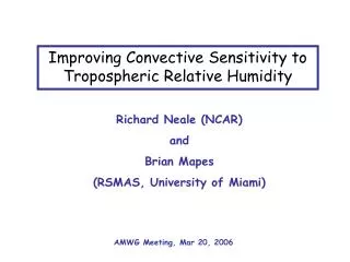 Improving Convective Sensitivity to Tropospheric Relative Humidity