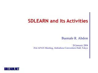 SDLEARN and Its Activities
