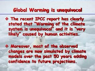 Global Warming is unequivocal