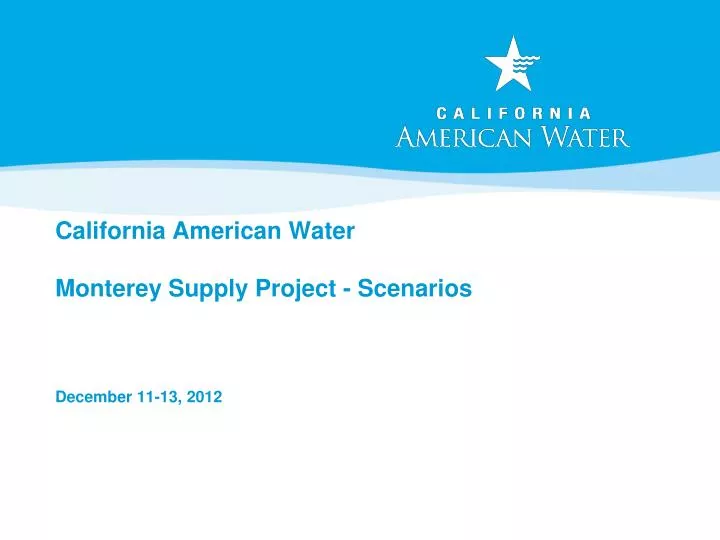 california american water monterey supply project scenarios