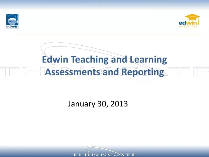 edwin teaching and learning assessments and reporting