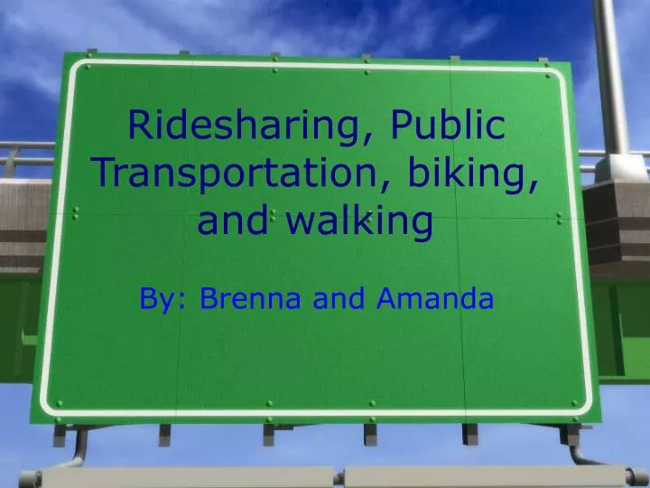 ridesharing public transportation biking and walking