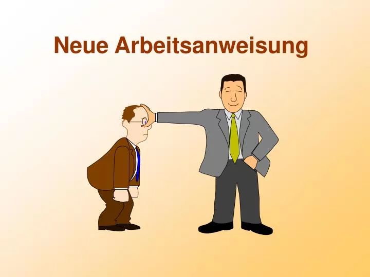 neue arbeitsanweisung