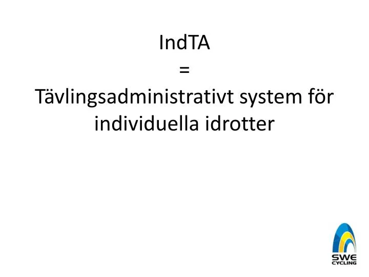 indta t vlingsadministrativt system f r individuella idrotter