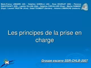 les principes de la prise en charge