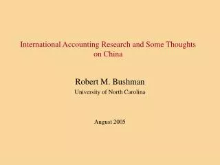 International Accounting Research and Some Thoughts on China