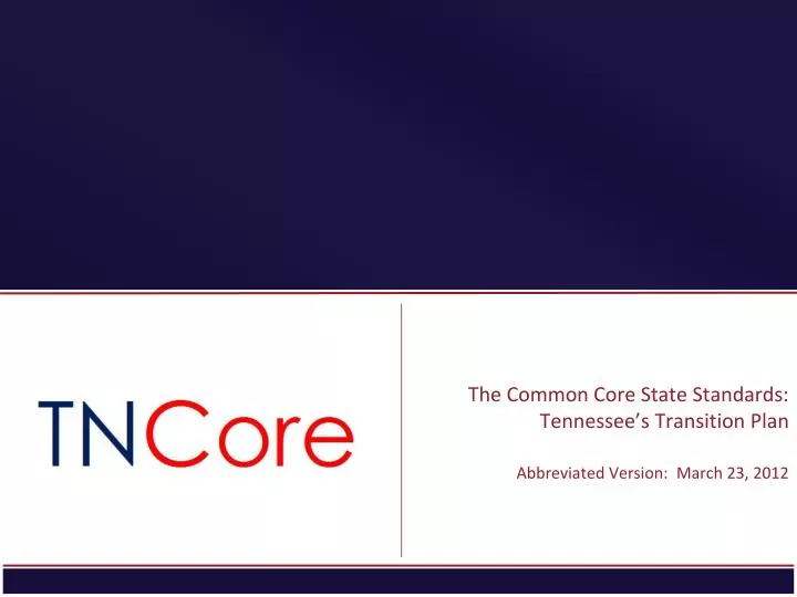 the common core state standards tennessee s transition plan