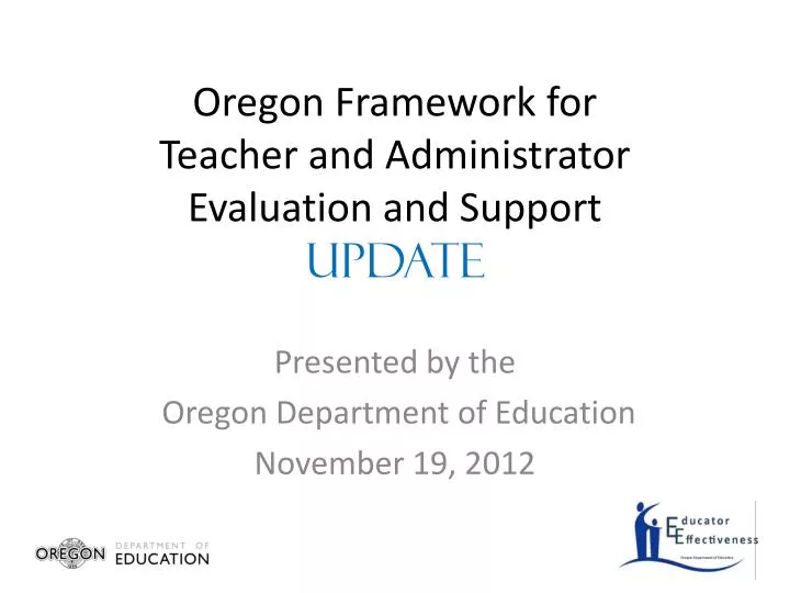 oregon framework for teacher and administrator evaluation and support update