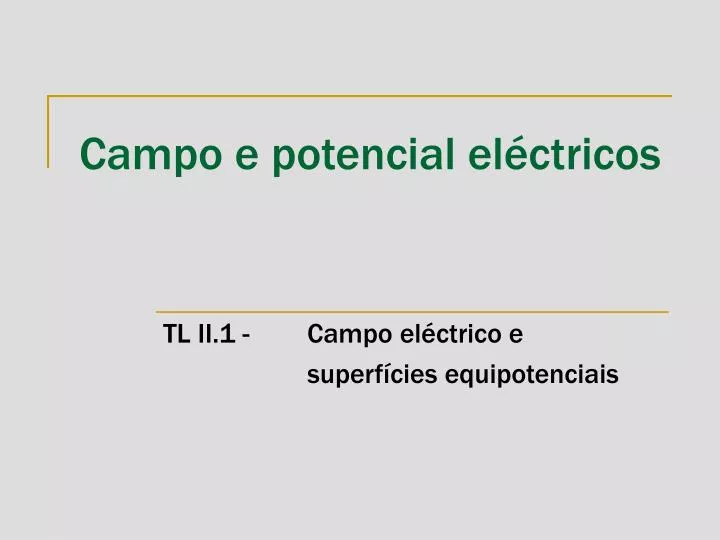 campo e potencial el ctricos