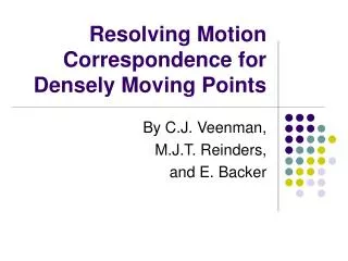 Resolving Motion Correspondence for Densely Moving Points