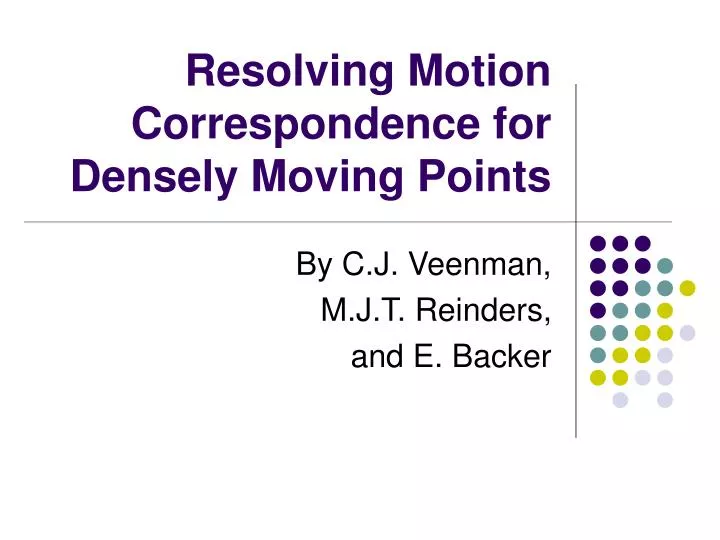 resolving motion correspondence for densely moving points