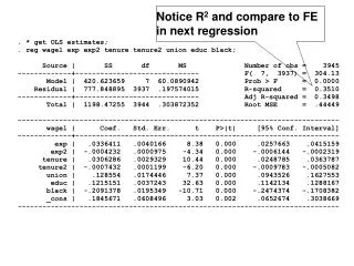 Notice R 2 and compare to FE in next regression