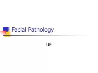 Facial Pathology
