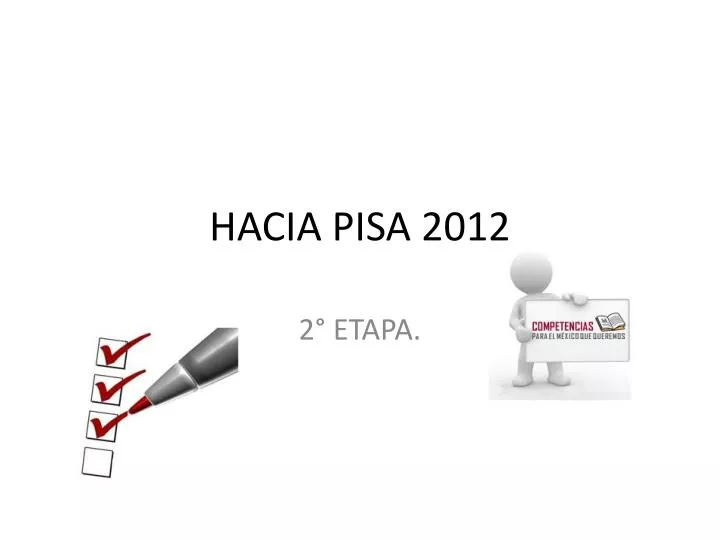 hacia pisa 2012