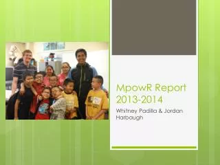 MpowR Report 2013-2014