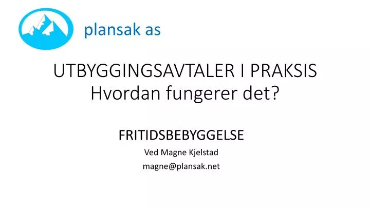 utbyggingsavtaler i praksis hvordan fungerer det